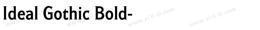 Ideal Gothic Bold字体转换